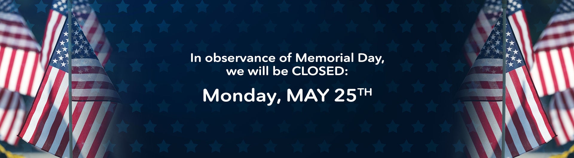 Closed Memorial Day